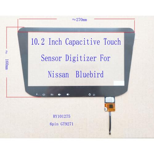 10.1 10.2 Inch Capacitive Touch Screen Digitizer Sensor RY101275 RY275F-1023 For NISSAN Bluebird 6Pin GT9271/911/928 Car Radio