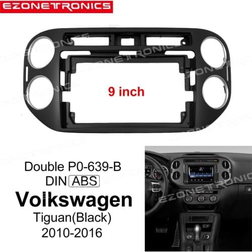 1/2Din Car DVD Only Frame Audio Fitting Adaptor Dash Trim Facia Panel 9inch For VW Tiguan (Black) 2010-2016 Double Radio Player