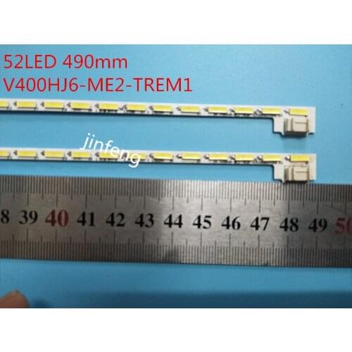 New 52LED 490mm V400HJ6-ME2-TREM1 TREM2 for V400HJ6-LE8 40PFL5449 LCD-40V3A