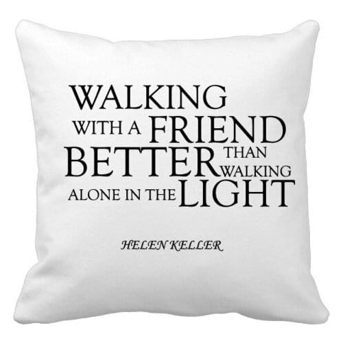 Quote About Friendship By Helen Keller Throw Pillow Square Cover