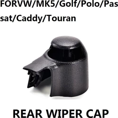 Rear Windscreen Wipers Arm Cap Hot Rear Wiper Washer Arm Blade Cover Cap For VW/MK5/Golf/Polo/Passat/Caddy/Touran New