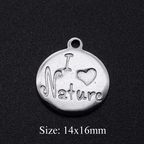 5pcs/lot 100% Stainless Steel I love Nature DIY Charm Pendant Wholesale Necklace Pendants Accept OEM Order Jewelry Making Charms
