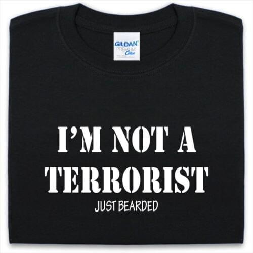 New Men T shirt Fashion High Quality Personality I'm Not A Terrorist Funny beardcustom Tee shirts printing Harajuku Funny Tops