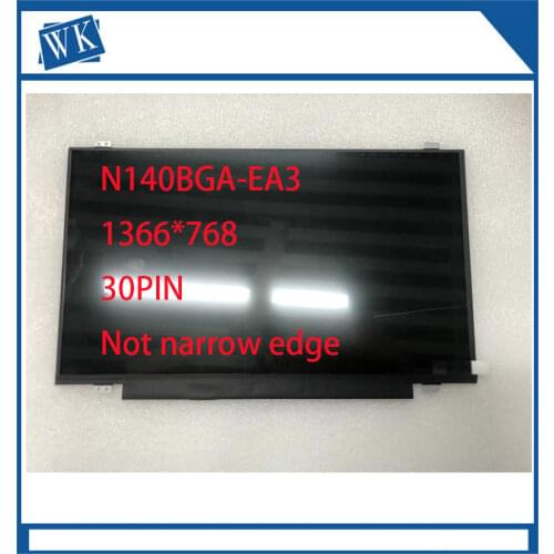 Free shipping N140BGA EA3 N140BGA-EA3 N140BGE-EA3 N140BGA EA4 N140BGE E33 HB140WX1-601 Laptop LCD screen 1366*768 EDP 30pins