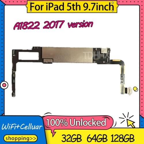 32GB/64GB/128GB 2017 9.7inch for ipad 5 Motherboard Logic Board Original unlocked A1822 For Ipad 5th Mainboard with IOS System