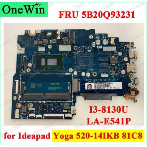 5B20Q93231 I3-8130U CPU Laptop Integrated SYSTEM BOARDS CIUYA/YB/SA/SB/SD LA-E541P Rev 2A for Lenovo Ideapad Yoga 520-14IKB 81C8