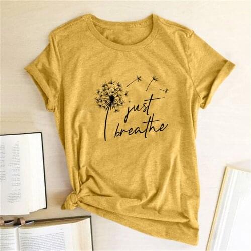 Women Summer Shirts for Women Sleeve Graphic Tee Harajuku Crew Neck Camisetas Mujer Dandelion Just Breathe Printed T-shirts