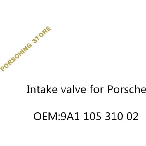 Intake valve for Porsche OEM:9A110531002