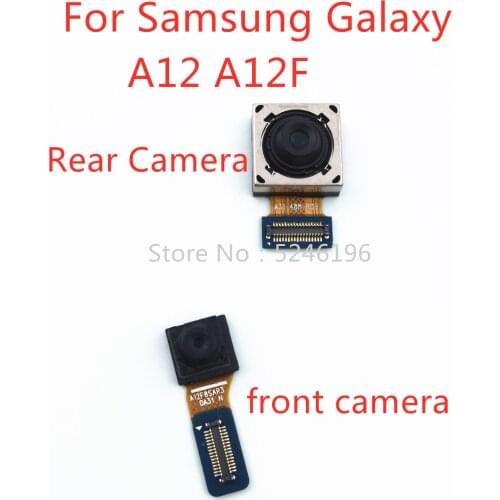 1pcs Back big Main Rear Camera front camera Module Flex Cable For Samsung Galaxy A12 A12F Back Main Flex Cable Replace Part