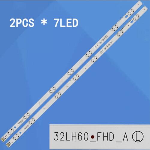 New 2PCS 7LED 615mm LED blacklight strip for LG 32LH530V 32LH604V 32LH60_FHD_A SSC_32inch_FHD_REV01_151102 32LH60_FHD S L