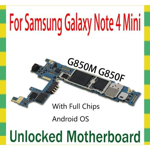 Original Unlock Motherboard For Samsung Galaxy Note 4 Mini G850M G850F Unlocked Mainboard With Full Chips Logic Mother Board OS