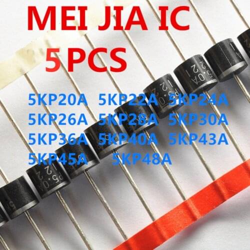 5PCS 5KP20A 5KP22A 5KP24A 5KP26A 5KP28A 5KP30A 5KP36A 5KP40A 5KP43A 5KP45A 5KP48A mxrsdf TVs Diode applications
