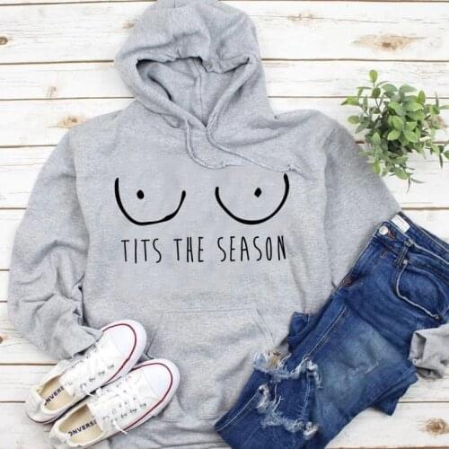 Tits The Season Funny Christmas hoodies women fashion pure cotton casual graphic kawaii grunge tumblr pullovers vintage art tops