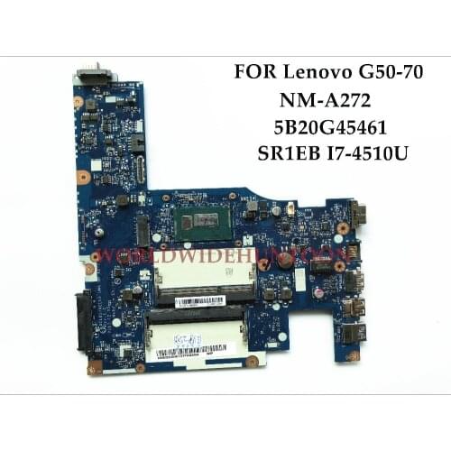 High quality ACLU1/ACLU2 UMA NM-A272 for Lenovo G50-70 Laptop Motherboard 5B20G45461 SR1EB I7-4510U DDR3L 100% Fully Tested