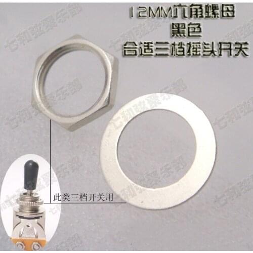 10 sets Chrome Electric guitar Pickup Toggle Switch Hex Nuts Washers Selector Toggle Switches Nut gasket (M12)