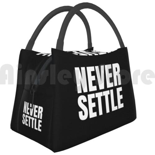 Portable Insulation Bag Never Settle Motivation Self Care Goals Dark Black White Text Simple Never Settle