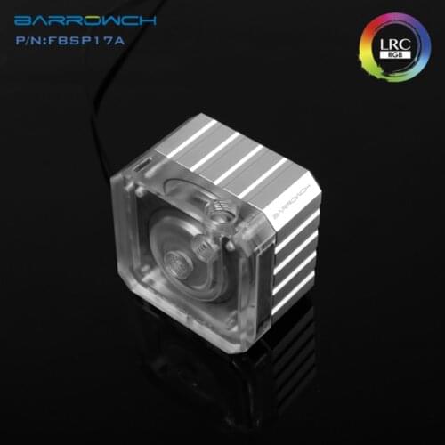 Barrowch FBSP17A PWM variable speed 17W pump built-in RGB Metal cooling kit