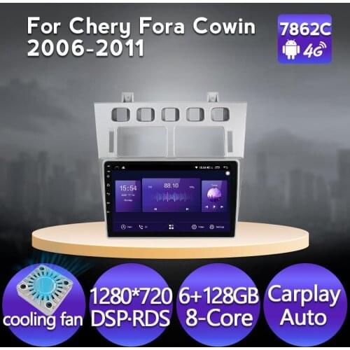 9 inch Android 11 6G+128G Autoradio multimedia For Chery Fora Cowin 2006-2011 gps navigation carplay DSP 4G WIFI IPS Cooling fan