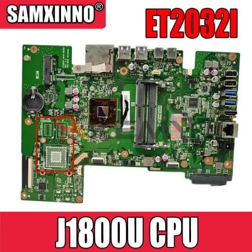New Akemy ET2032I Mainboard For ASUS ET2032I ET2032 All-in-one Motherboard 100% Test OK With J1800U CPU