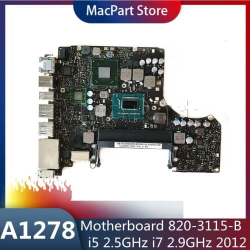 Tested Motherboard for Macbook Pro 13" Laptop Logic Board i5 2.5GHz i7 2.9GHz A1278 Motherboard 820-3115-B 2012 MD101 MD102