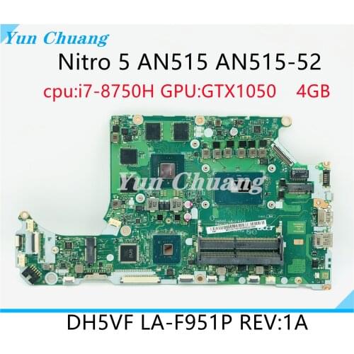 DH5VF LA-F951P REV:1A For Acer Nitro 5 AN515 AN515-52 Laptop Motherboard W/ I7-8750H GTX1050 4GB tested good