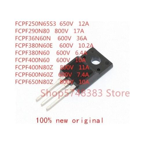 10PCS/LOT FCPF250N65S3 FCPF290N80 FCPF36N60N FCPF380N60N FCPF380N60 FCPF400N60 FCPF400N80Z FCPF600N60Z FCPF650N80Z TO-220F