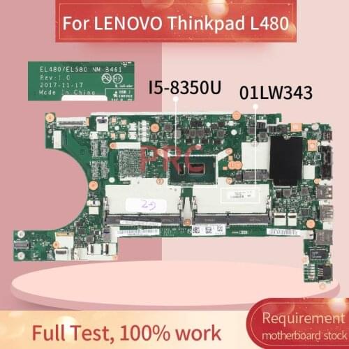 01LW343 For LENOVO Thinkpad L480 I5-8350U Laptop Motherboard NM-B461 SR3L9 DDR4 Notebook Mainboard