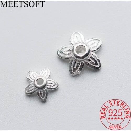 MEETSOFT Trendy 925 Sterling Silver 5pcs/lot flower bead caps Charms of DIY Handmade Fine Jewelry wholesale chic Accessory
