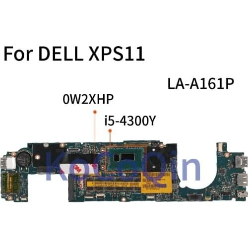 For DELL XPS11 9P33 I5-4300Y Notebook Mainboard CN-0W2XHP 0W2XHP LA-A161P Laptop Motherboard SR192 DDR3