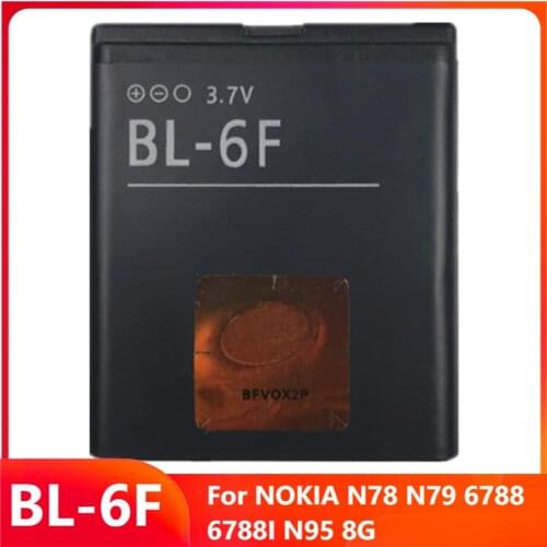 Original Replacement Phone Battery BL-6F For NOKIA N78 N79 6788 6788I N95 8G BL-6F Genuine Rechargable Batteries 1200mAh