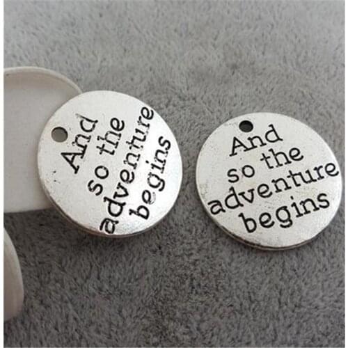 10 Pieces/Lot 25mm words and so the adventure begins round disc charm adventure charms pendant
