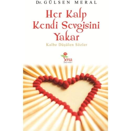 Each Heart Love Burns Gülsen Meral Sena Broadcasts