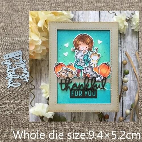 XLDesign Craft Metal Cutting Dies stencil mold Thankful for You Words scrapbook Album Paper Card Craft Embossing die cuts