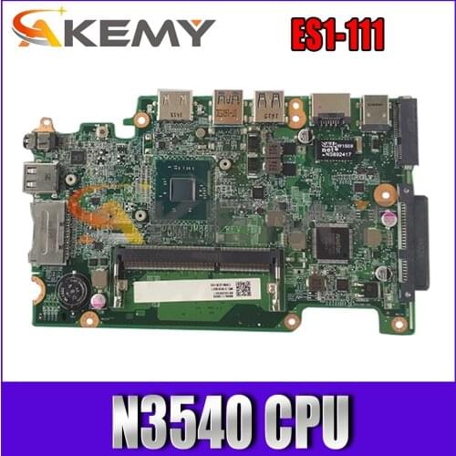 AKEMY NBVA111001 NB.VA111.001 Main board For acer Aspire ES1-111 laptop motherboard DA0ZHJMB6F0 N3540 CPU