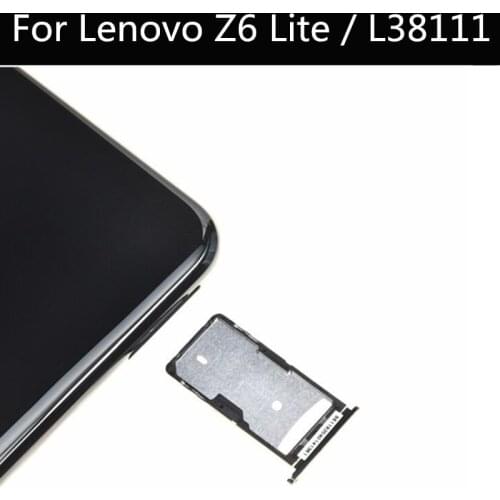 New SIM Card Slot Holder For Lenovo Z6 Lite / L38111 Micro SD Card Slot Tray Socket Adapter Replacement Repair Spare Parts