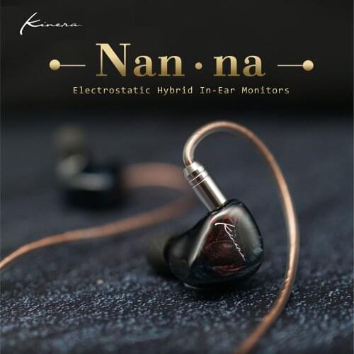 KINERA Nan.na Flagship SONION Dual Electrostatic+BA+Dynamic Hybrid 4 Driver Units HiFi In Ear Earphones 0.78mm 2Pin Cable IEM