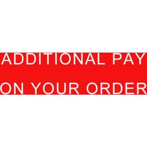 Additional Pay on Your Order
