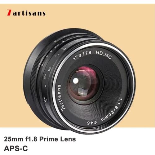 7artisans 25mm f1.8 Portrait Prime Lens APS-C Manual Focus for Canon FUJI Sony E mount Olympus Panasonic M4/3 Mount A7 A7R III