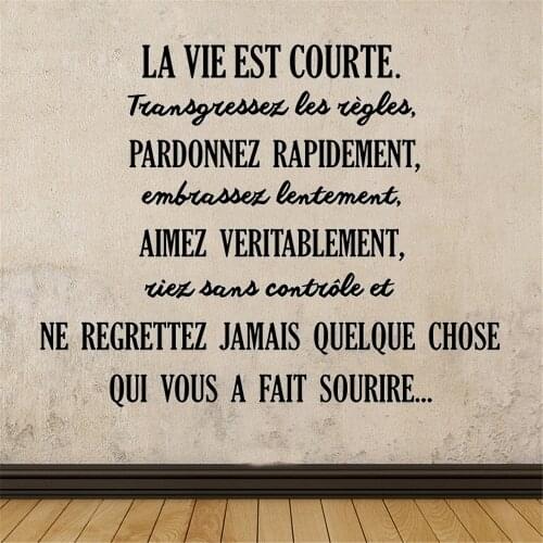 Wall Stickers La Vie Est Courte Transgressez Les Règles French Quotes Decals Poster Vinyl Bedroom Livingroom Decor Mural RU2374