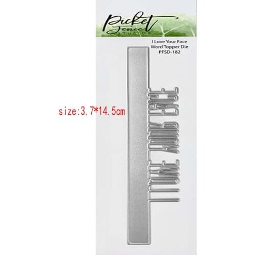 Sirius I LOVE YOUR FACE word Metal Cutting Dies and Stencil Template for DIY Scrapbooking Photo Album Embossing Decorative Cards