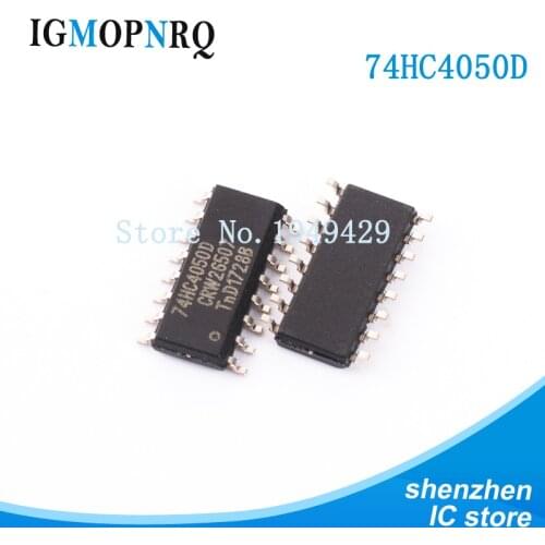 10PCS 74HC4050D SOP16 74HC4050 Buffer and line driver HEX HI-LO LVL SHIFTR New