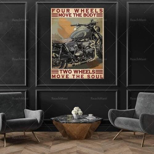Four Wheels Move The Body But Two Wheels Move The Soul, Motorcycle Poster, Motorcycle Motivational Canvas for Home Decor