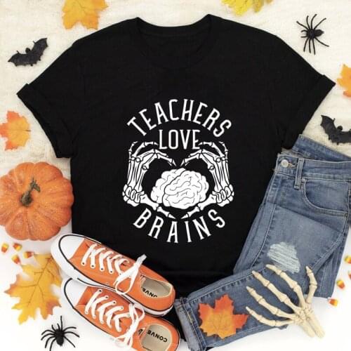 Teachers Love Brains T-shirt Spooky Teacher Halloween Goth Tshirt Funny Women Hipster Graphic Tee Shirt Top