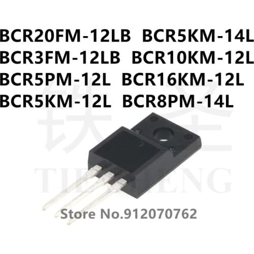 10PCS BCR20FM-12LB BCR5KM-14L BCR3FM-12LB BCR10KM-12L BCR5PM-12L BCR16KM-12L BCR5KM-12L BCR8PM-14L