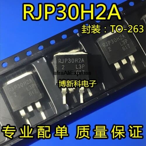 10pcs/lot SMD Transistor RJP30H2ADPE RJP30H2A TO-263 car transistor Liquid crystal NPN transistor