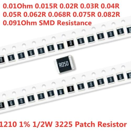 50pcs 1210 1% 1/2W 3225 Patch Resistor 0.01Ohm 0.015R 0.02 0.03 0.04 0.05R 0.062 0.068 0.075 0.082 0.091Ohm SMD Resistance