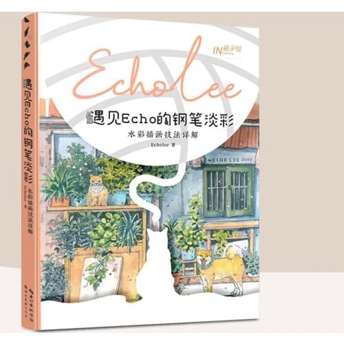 Meet Echos Pen Light Color Watercolor illustration Technique Book by Echolee Zero Basic Watercolor Tutorial Book