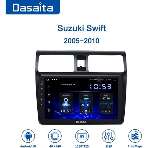 Dasaita 10.2" IPS Android 10.0 Car Radio DSP for Suzuki Swift 2005 2006 2007 2008 2009 2010 GPS MP3 4GB RAM Carplay navigation