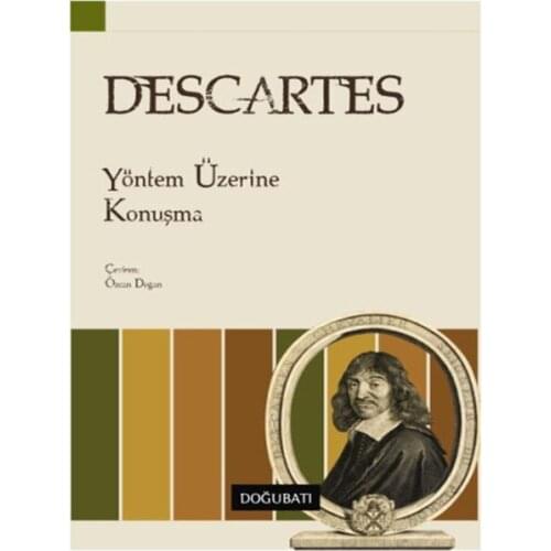 Method can Talk Over the Rene Descartes East West Publications (TURKISH)