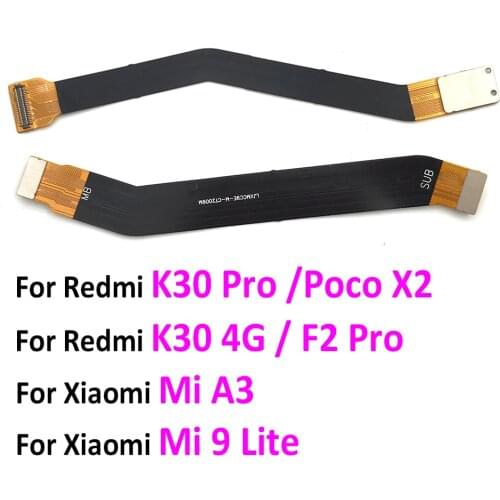 Main FPC LCD Display Main Board Connector Flex Cable Part For Xiaomi Mi 10 Lite 5G Mi A3 F2 Pro / K30 Pro / Mi 9 Mi9 Lite